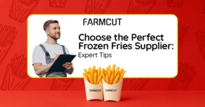 Frozen French Fries Supplier