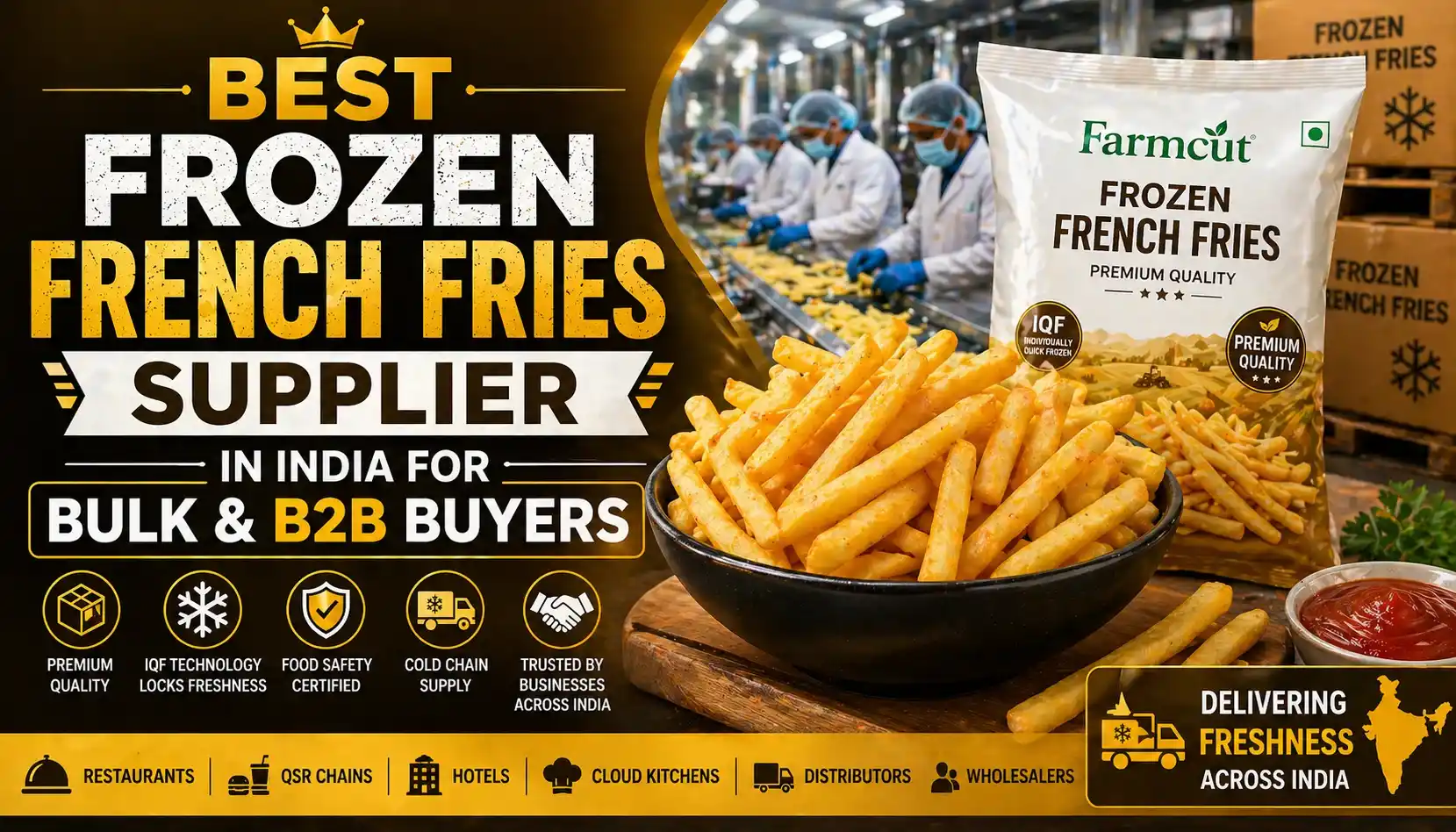 Best Frozen French Fries Supplier in India for Bulk & B2B Buyers